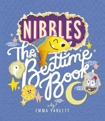 Nibbles: The Bedtime Book - Emma Yarlett - cover