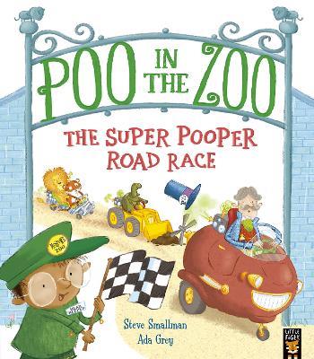 Poo in the Zoo: The Super Pooper Road Race - Steve Smallman - cover