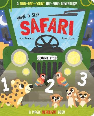 Drive & Seek Safari - A Magic Find & Count Adventure - Jenny Copper - cover