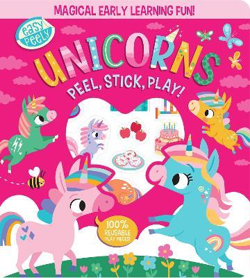 Easy Peely Unicorns - Peel, Stick, Play! - Holly Hall - cover