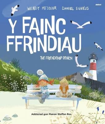 Fainc Ffrindiau, Y / Friendship Bench, The - Wendy Meddour - cover