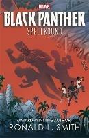 Marvel Black Panther:  Spellbound - Ronald L. Smith - cover