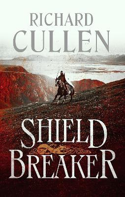 Shield Breaker - Richard Cullen - cover