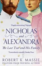 Nicholas and Alexandra: The Last Tsar and his Family