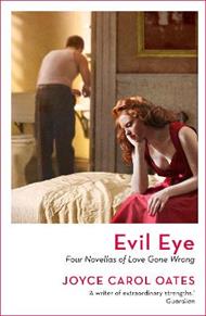 Evil Eye: Four Novellas of Love Gone Wrong