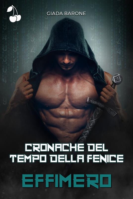 Cronache del tempo della fenice : Effimero - Giada Barone - ebook