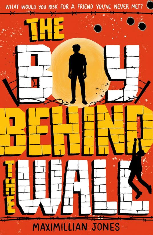 The Boy Behind The Wall - Maximillian Jones - ebook