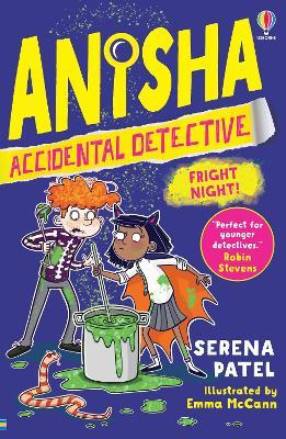 Anisha, Accidental Detective: Fright Night - Serena Patel - cover