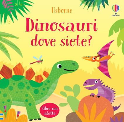 Dinosauri dove siete? Ediz. a colori - Sam Taplin - copertina