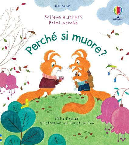 Dove va la cacca? Ediz. a colori - Katie Daynes - Libro - Usborne - Sollevo  e scopro. Primi perché