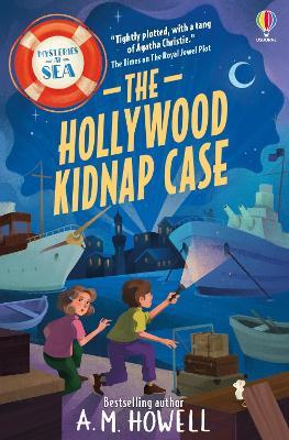 Mysteries at Sea: The Hollywood Kidnap Case - A.M. Howell - cover