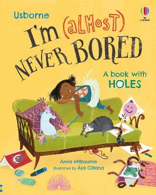 I'm (Almost) Never Bored - Anna Milbourne - cover