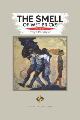 The Smell of Wet Bricks - Chiya Parvizpur - cover