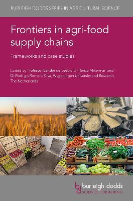 Frontiers in Agri-Food Supply Chains: Frameworks and Case Studies - cover