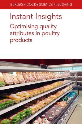 Instant Insights: Optimising Quality Attributes in Poultry Products - Ranjith Ramanathan,Frank Kiyimba,Surendranath Suman - cover