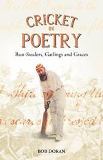 Cricket in Poetry: Run-Stealers, Gatlings and Graces