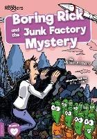 Boring Rick and the Junk Factory Mystery - William Anthony - cover