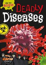 Deadly Diseases