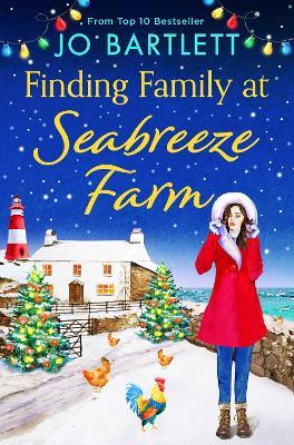 Finding Family at Seabreeze Farm: A wonderfully uplifting, heartwarming read from Jo Bartlett for 2023 - Jo Bartlett - cover