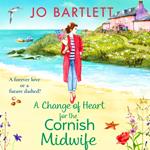 A Change of Heart for the Cornish Midwife