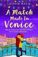 A Match Made in Venice: Escape with Leonie Mack for the perfect romantic novel for 2022