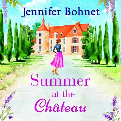 Summer at the Château