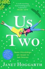 Us Two: A BRAND NEW completely unforgettable book club novel from Janet Hoggarth for summer 2023