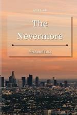 The Nevermore: First and Last