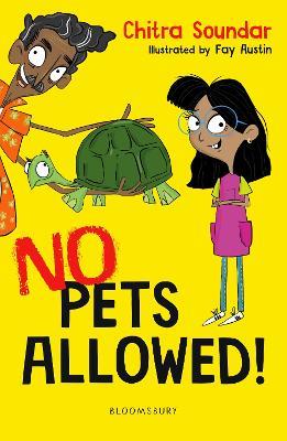 No Pets Allowed! A Bloomsbury Reader - Chitra Soundar - cover