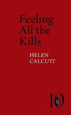 Feeling All the Kills - Helen Calcutt - cover