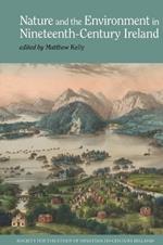 Nature and the Environment in Nineteenth-Century Ireland