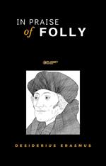 In Praise of Folly