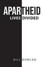 Apartheid: Lives Divided