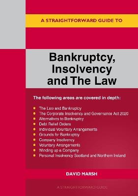 A Straightforward Guide to Bankruptcy Insolvency and the Law - David Marsh - cover