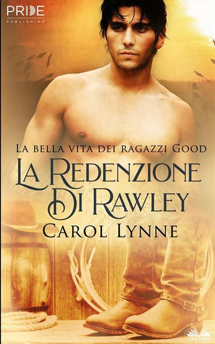 La Redenzione Di Rawley - Carol Lynne,Rachele Faggiani - ebook