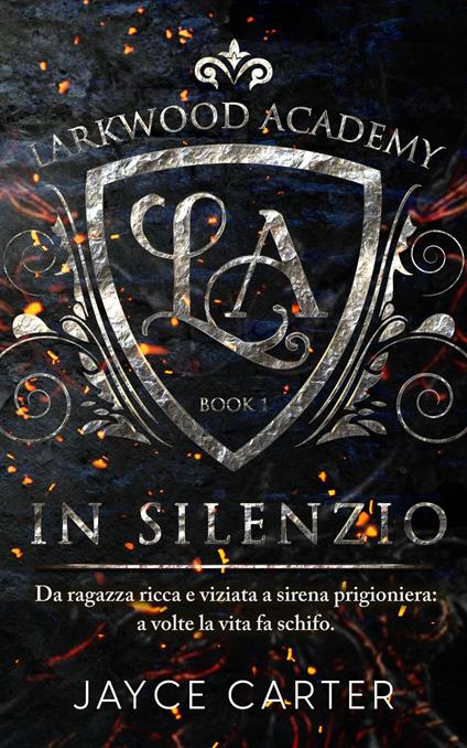 In Silenzio: Silenced - Jayce Carter,Gaia Bordandi-Baldassarri - ebook