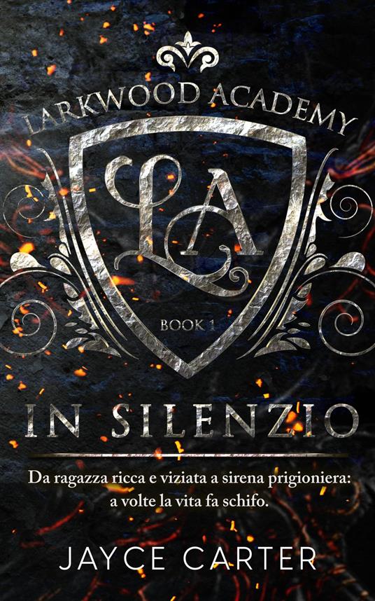 In Silenzio: Silenced - Jayce Carter,Gaia Bordandi-Baldassarri - ebook