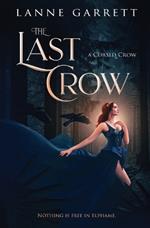 The Last Crow