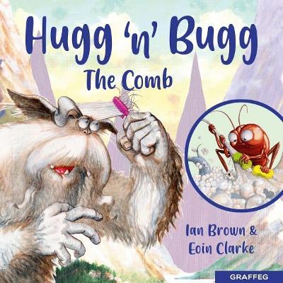 Hugg 'N' Bugg: The Comb - Ian Brown - cover