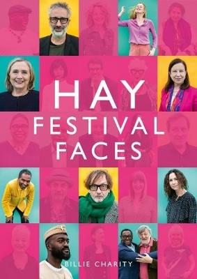 Hay Festival Faces - Billie Charity,Hay Festival Foundation Ltd - cover