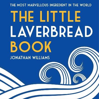 The Little Laverbread Book - Jonathan Williams - cover