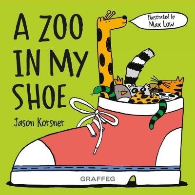 A Zoo in my Shoe - Jason Korsner - cover