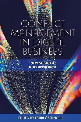 Conflict Management in Digital Business: New Strategy and Approach - cover