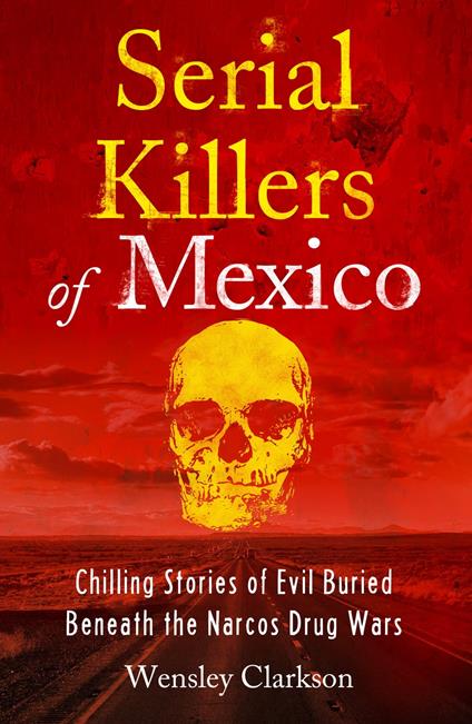 Serial Killers of Mexico