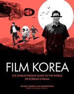 Ghibliotheque Film Korea: The essential guide to the wonderful world of Korean cinema