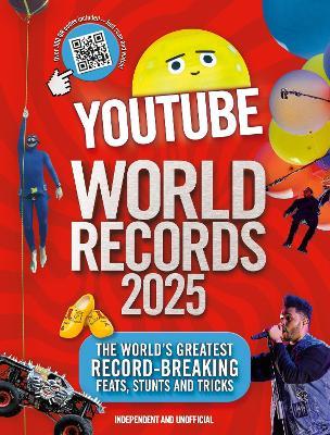 YouTube World Records 2025: The Internet's Greatest Record-Breaking Feats - Adrian Besley - cover