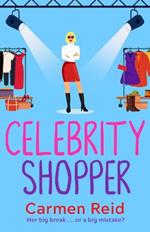 Celebrity Shopper: A feel-good romantic comedy