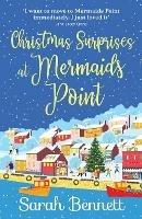 Christmas Surprises at Mermaids Point: The perfect festive treat from bestseller Sarah Bennett - Sarah Bennett - cover