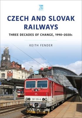 Czech and Slovak Railways - Keith Fender - cover