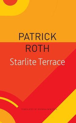 Starlite Terrace - Patrick Roth,Krishna Winston - cover